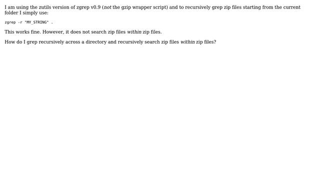 Will zgrep recursively search zips embedded within zips? смотреть онлайн