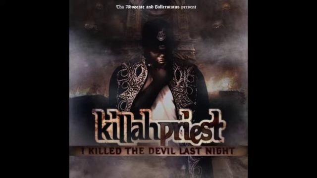 Killah Priest - The Long Ride - I Killed The Devil Last Night смотреть онлайн