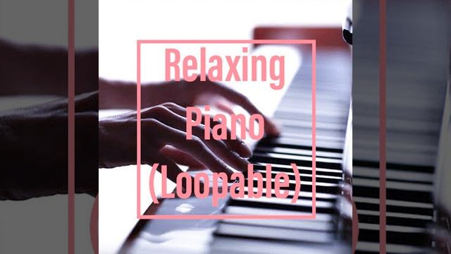 Relaxing Piano Loops Sleeping C смотреть онлайн