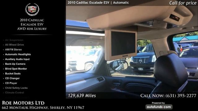 Used 2010 Cadillac Escalade ESV | Roe Motors Ltd, Shirley, NY - SOLD смотреть онлайн
