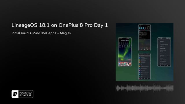 LineageOS 18.1 on OnePlus 8 Pro Day 1 - Podcast смотреть онлайн