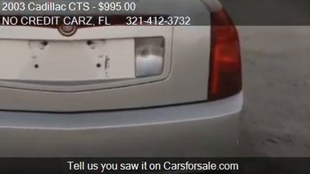 2003 Cadillac CTS Base for sale in Melbourne, FL 32935 at NO смотреть онлайн