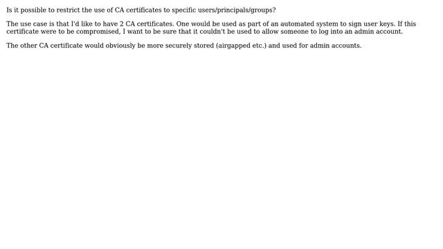 Unix & Linux: Restrict SSH CA certificates to specific users/groups смотреть онлайн