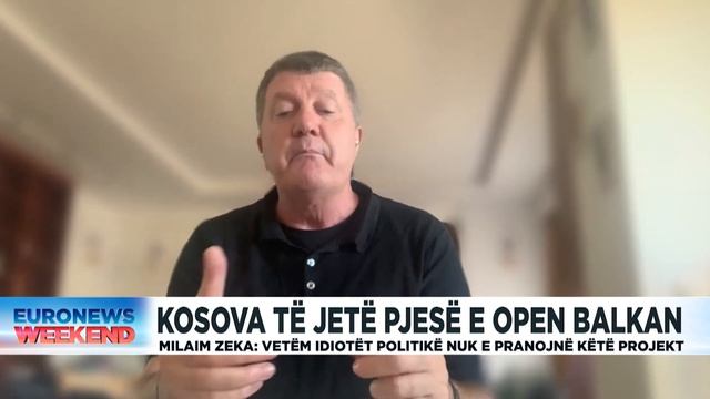Analisti Milaim Zeka: Kosova të jetë pjesë e Open Balkan смотреть онлайн