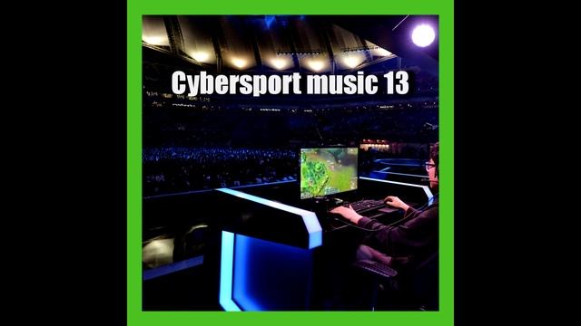 Cybersport Music 13 - Dikop Music