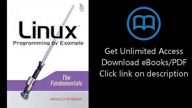 Linux Programming by Example: The Fundamentals смотреть онлайн