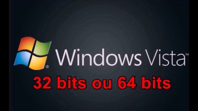como saber se o windows Vista é 32 bits ou 64 bits смотреть онлайн
