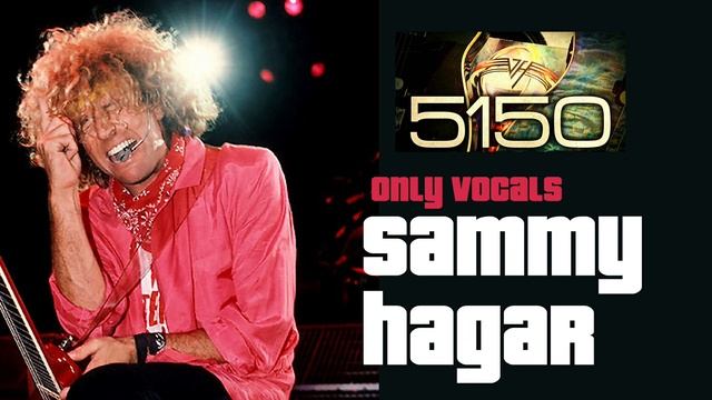 Van Halen - Good Enough (VOCALS ONLY) Sammy Hagar смотреть онлайн