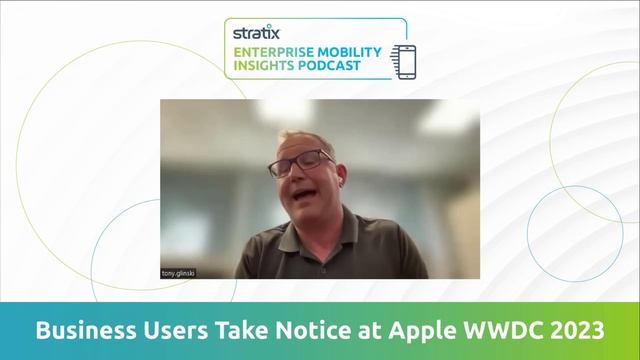 Episode 51 Business Users Take Notice at Apple WWDC 2023 смотреть онлайн