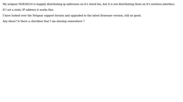 Unix & Linux: Netgear DG834Gv4 not giving out DHCP addresses on wireless lan смотреть онлайн