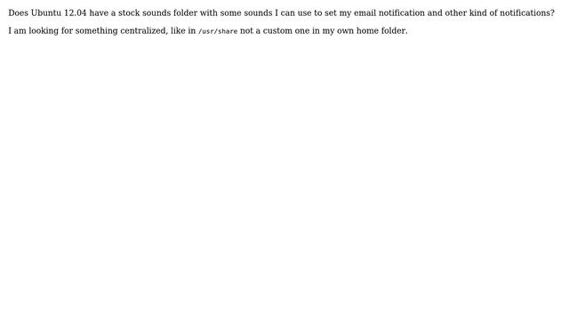 Does Ubuntu 12.04 have a sounds folder to help set my email notification? смотреть онлайн