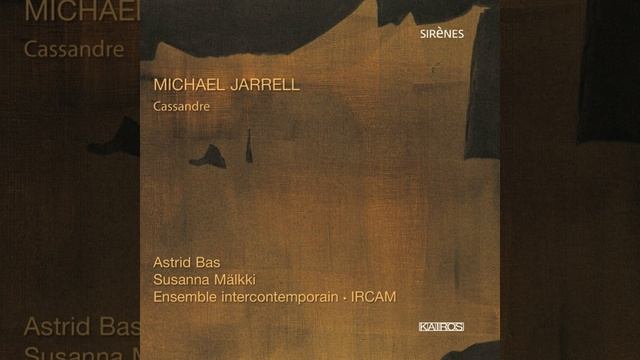 Cassandre (1994) - A Spoken Opera for Ensemble and Actress: Polyxène, Ma Soeur смотреть онлайн