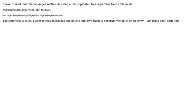 Unix & Linux: Read multiple messages from a same line using a separator in aix смотреть онлайн
