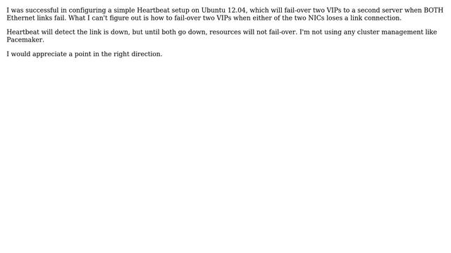 Unix & Linux: How to make HA Heartbeat failover when either of two NICs connection is lost? смотреть онлайн