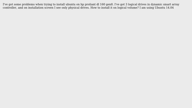 Ubuntu: How To Install Ubuntu 14.04 on HP Dynamic Smart Array b120i logical drive? (2 Solutions!!) смотреть онлайн