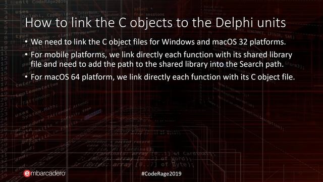 Embedding C Code into a Delphi FMX Project - CodeRage 2019 смотреть онлайн