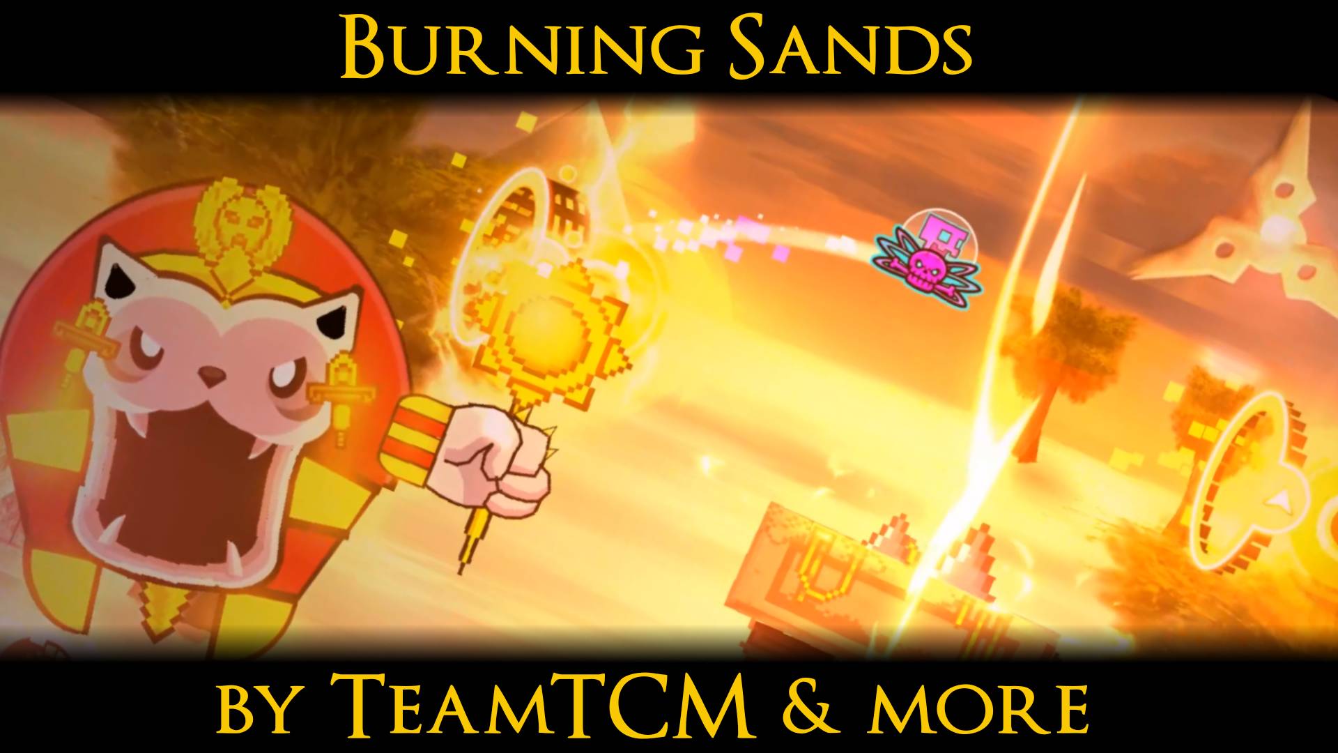 Burning Sands By TeamTCM & More (3 Coins) | Easy Demon