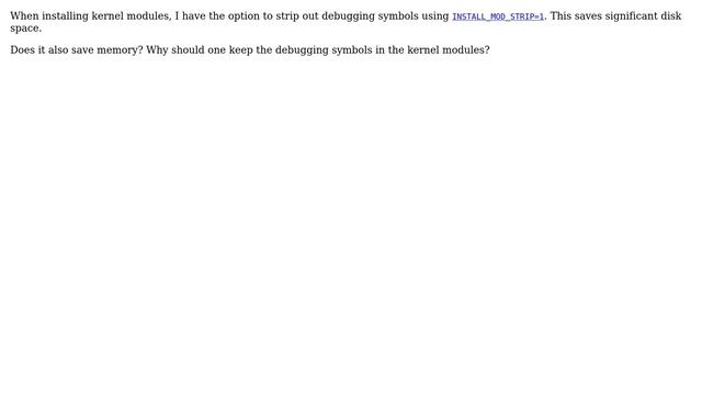 Unix & Linux: When should I keep debugging symbols in kernel modules? смотреть онлайн