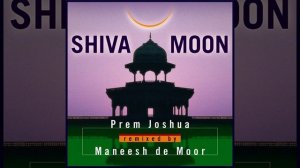 Shiva Moon (Moon Nectar Remix)