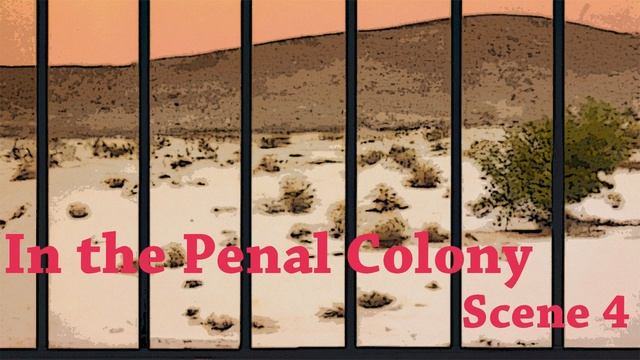 In the Penal Colony - Scene 4 смотреть онлайн