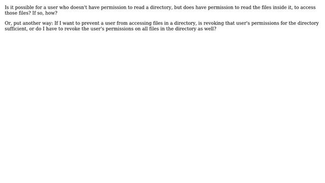 Can a user who doesn't have permission to read a directory still read files inside it? смотреть онлайн