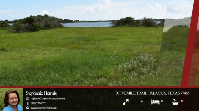 0 Fivemile Trail  Palacios, Texas 77465 | Bay City Realty | Find Homes For Sale