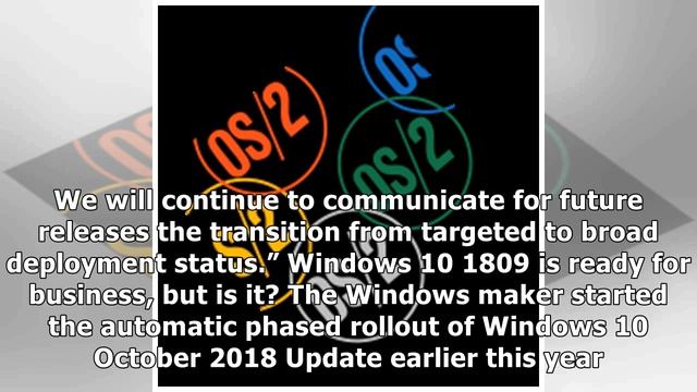 Microsoft Says Windows 10 1809 Is Ready for “Broad Deployment” Just Weeks Before the Release of 190 смотреть онлайн