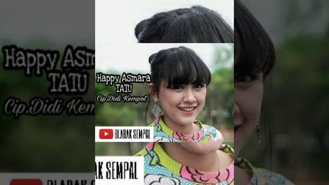 Happy Asmara TATU Cipt.Didi Kempot смотреть онлайн