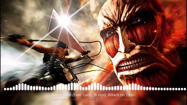 Apple Seed (Feat. Laco _& mpi) Attack on Titan | DL Music смотреть онлайн