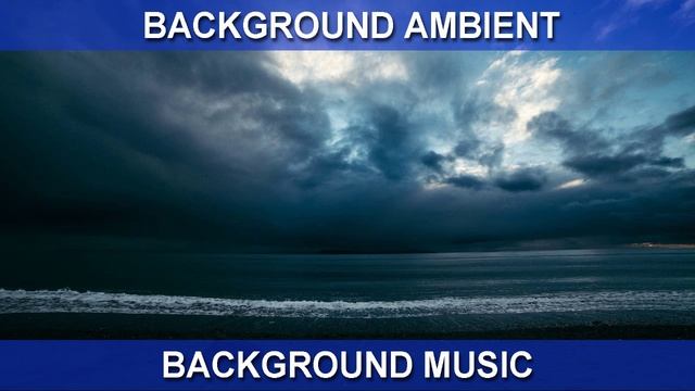 Background Ambient (Background Music) смотреть онлайн