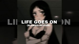 OLIVER TREE - LIFE GOES ON [SLOWED+REVERB] @OliverTree