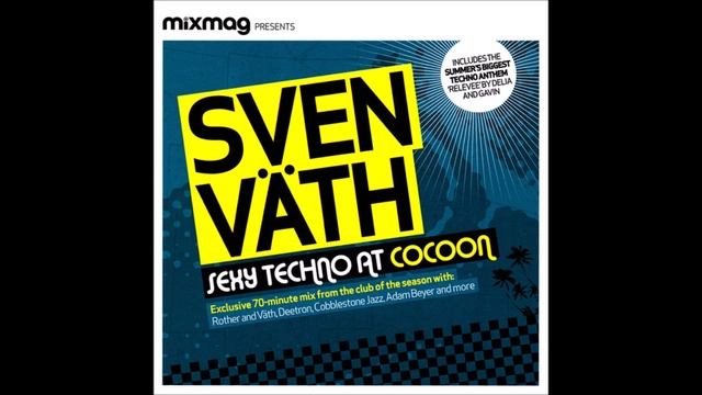 Sven Väth | Sexy Techno at Cocoon (2006) смотреть онлайн