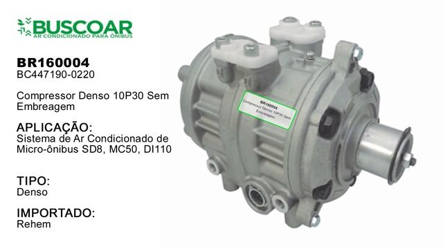 Compressor Denso 10P30 Sem Embreagem - BR160004 смотреть онлайн