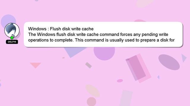 Windows : Flush Disk Write Cache