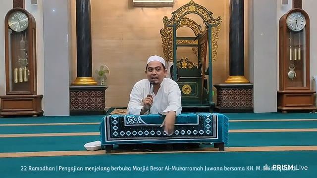 22 Ramadhan | Pengajian Menjelang Berbuka Masjid Besar Al-Mukarromah Juwana Bersama Gus Mad