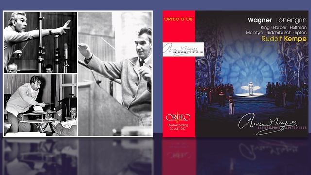 Richard Wagner - Lohengrin: Mein Herr und Gott, nun ruf ich dich Kempe смотреть онлайн