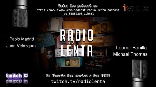 Radio Lenta EP 9 - Leonor Bonilla смотреть онлайн