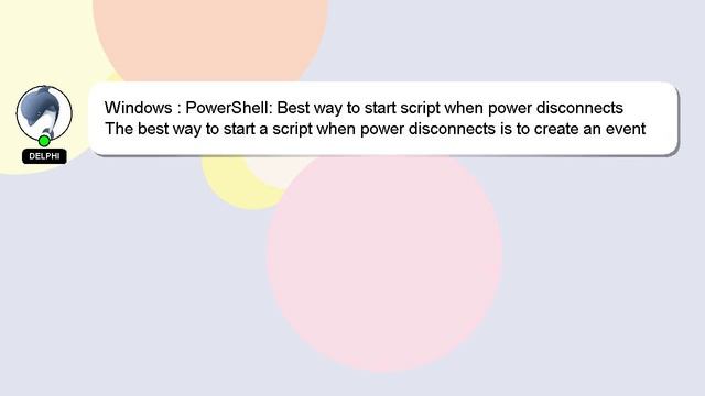 Windows : PowerShell: Best way to start script when power disconnects смотреть онлайн