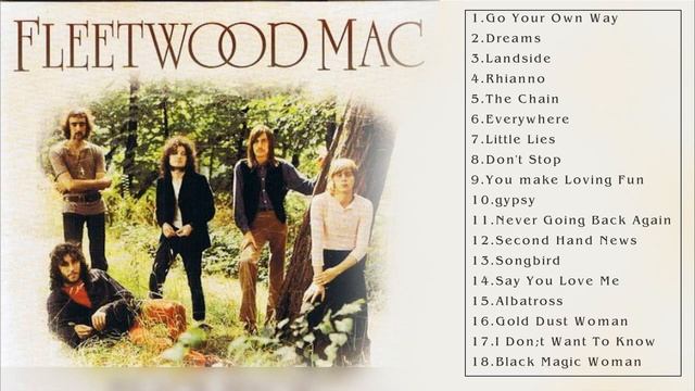 Fleetwood Mac  Best Songs -  Fleetwood Mac  Greatest Hits -  Fleetwood Mac  Full Album
