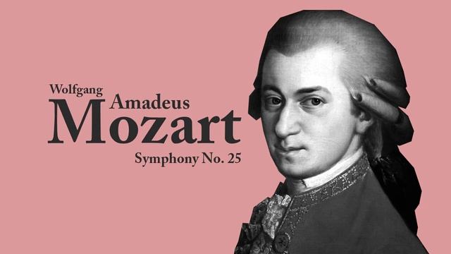Mozart - Symphony No. 25