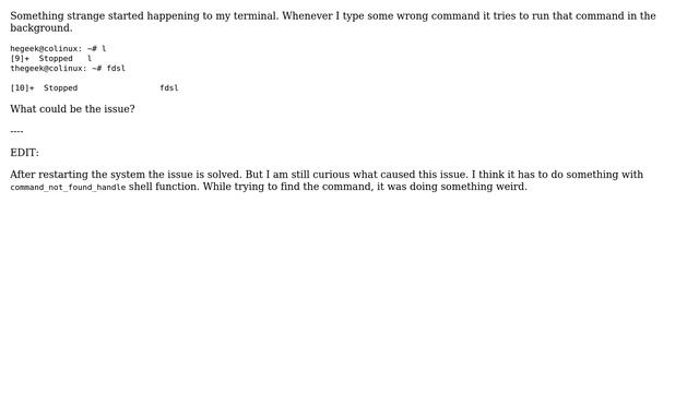 Whenever I type some wrong command, my terminal tries to run that command in the background смотреть онлайн
