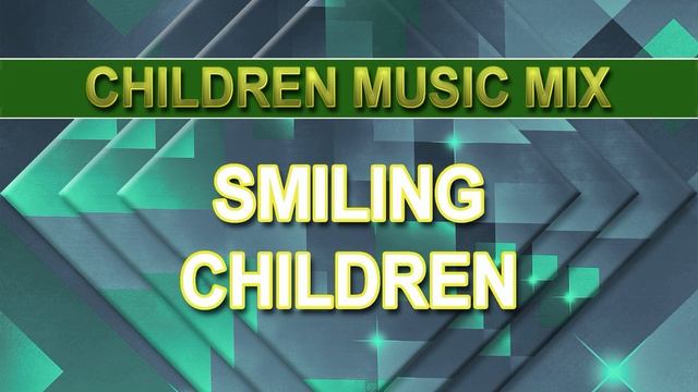 Smiling Children (Children Music Mix)