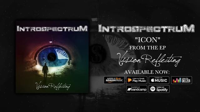 Introspectrum - "Icon" (Official Track) смотреть онлайн