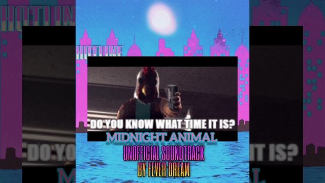 Midnight Animal - The Unofficial Hotline Miami Soundtrack смотреть онлайн