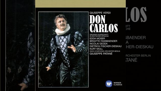 Don Carlos · Oper In 4 Akten (Großer Querschnitt In Deutscher Sprache) (2001 Remastered...