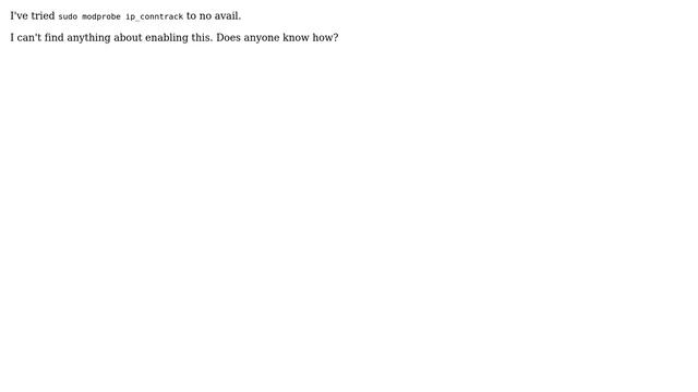 Ubuntu: In Ubuntu 12.10 how to enable /proc/net/ip_conntrack? смотреть онлайн