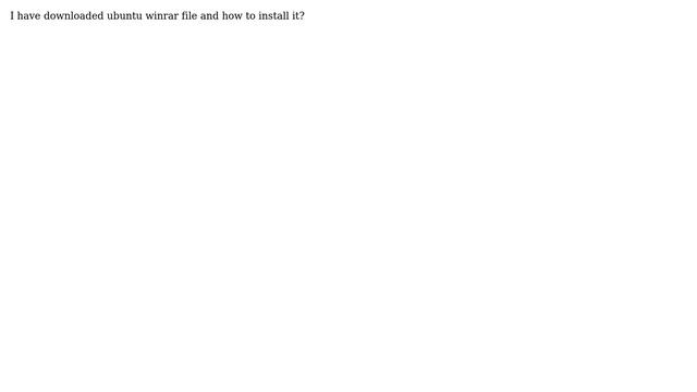 Ubuntu: How to install ubuntu 16.04 from winrar file? смотреть онлайн