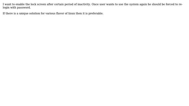 How to lock screen and force re-login after certain period of inactivity in various flavor of... смотреть онлайн
