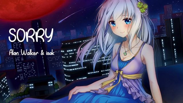 Sorry - Alan Walker & ISAK Nightcore Music смотреть онлайн