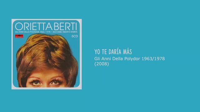 Orietta Berti - Yo te daría más смотреть онлайн